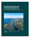 The Bay-Delta Plan and Voluntary Agreements:
Ensuring Effective Legislative Oversight
